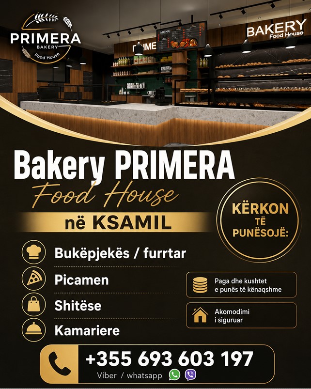 Bakery PRIMERA Food House në Ksamil kërkon të punësojë staf