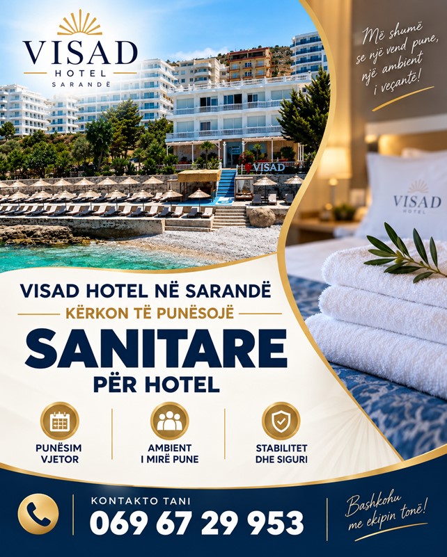 Hotel VISAD në Sarandë kërkon Sanitare për punësim vjetor