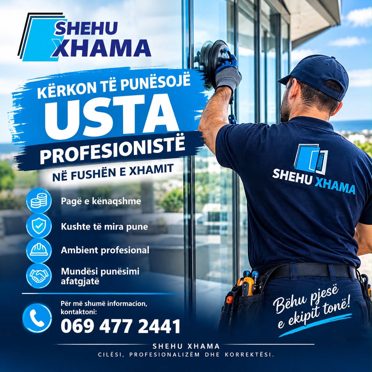 Xhama Shehu në Sarandë kërkon të punësojë profesionist në fushën e xhamit
