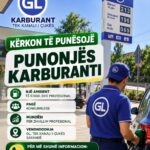Karburanti GL te Kanali i Çukës kërkon Punonjës karburanti