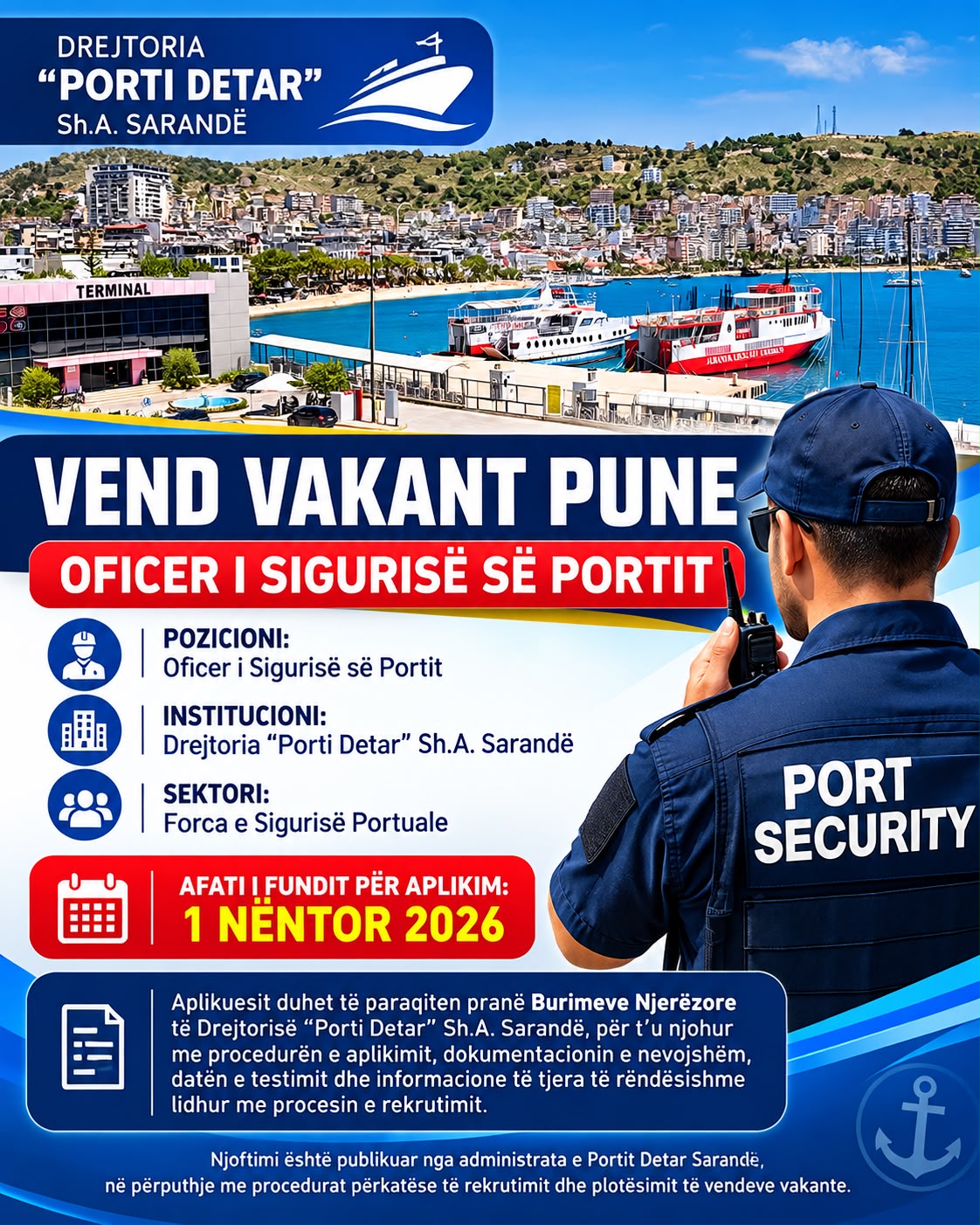 Porti Detar Sarandë kërkon të punësojë OFICER TË SIGURISË SË PORTIT