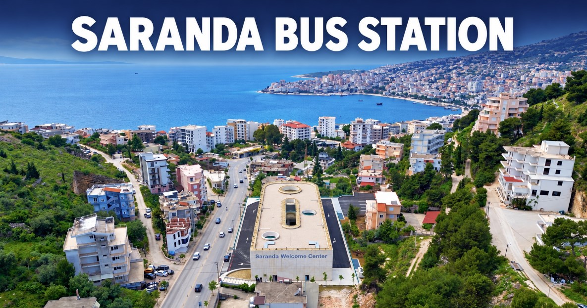 Saranda Bus Station: Location, Routes & Tickets