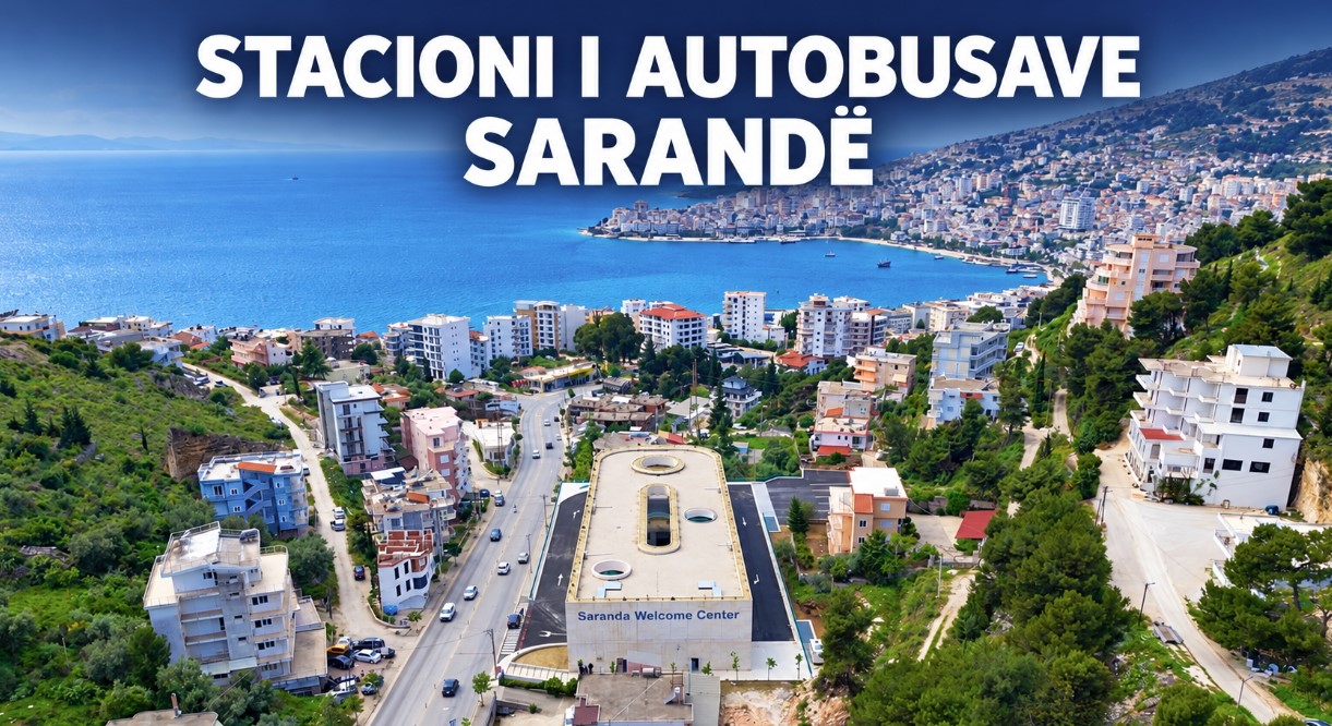 Stacioni i autobusave Sarandë: Vendndodhja dhe Biletat